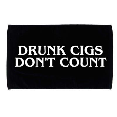 Drunk Cigs Dont Count Funny Microfiber Hand Towel