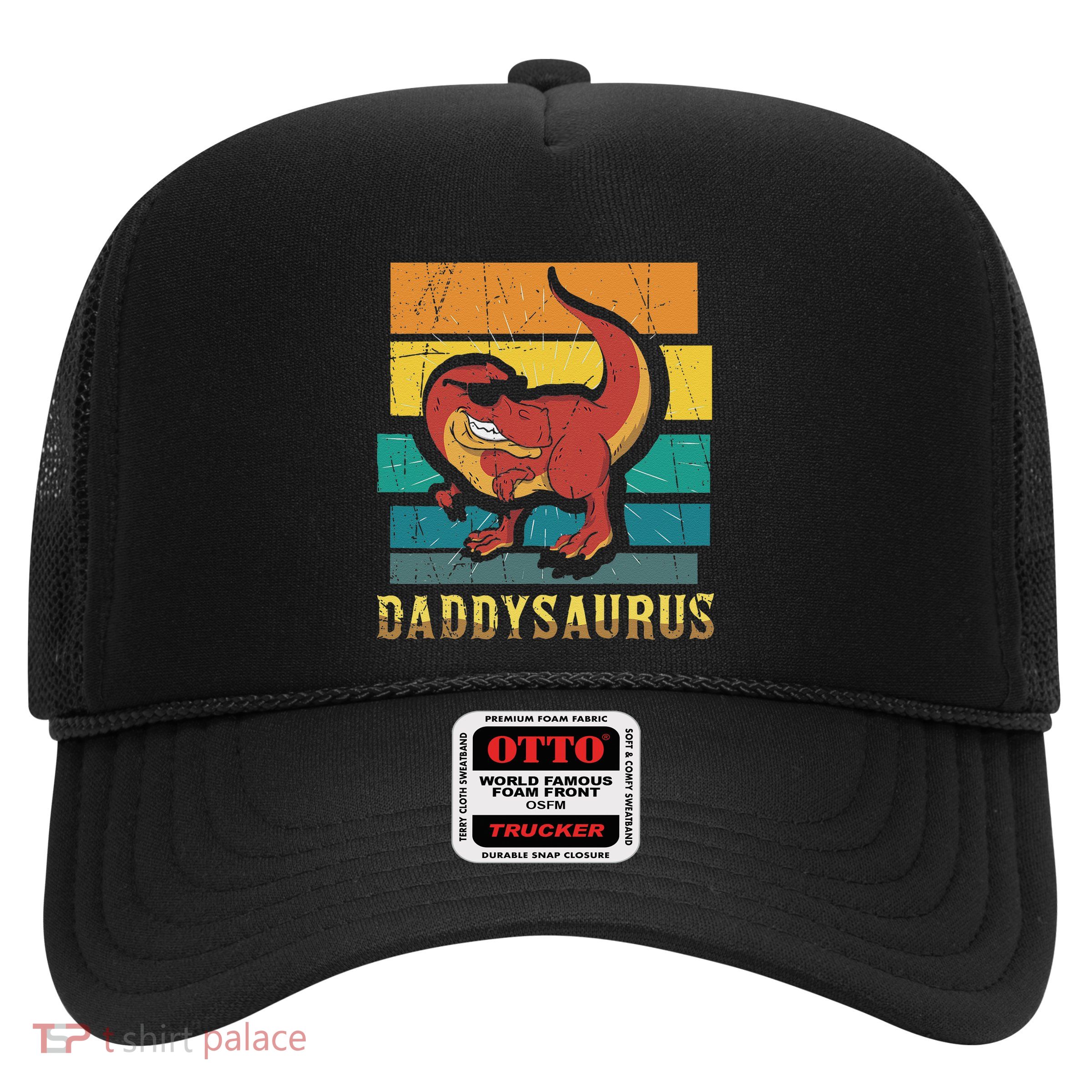 Daddysaurus Cool Dad Dinosaur With Sunglasses Trucker Hat
