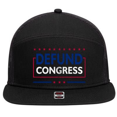 Defund Congress Defund Politicians Libertarian Political 7 Panel Mesh Trucker Snapback Hat