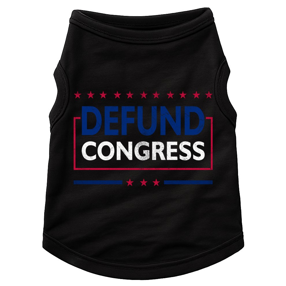 Defund Congress Defund Politicians Libertarian Political Doggie Tank