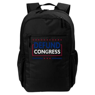 Defund Congress Defund Politicians Libertarian Political Daily Commute Backpack