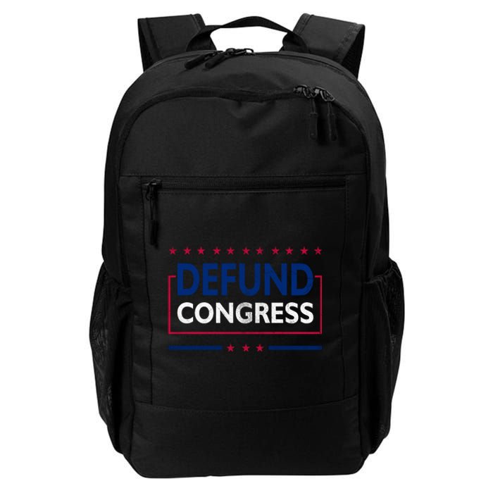 Defund Congress Defund Politicians Libertarian Political Daily Commute Backpack