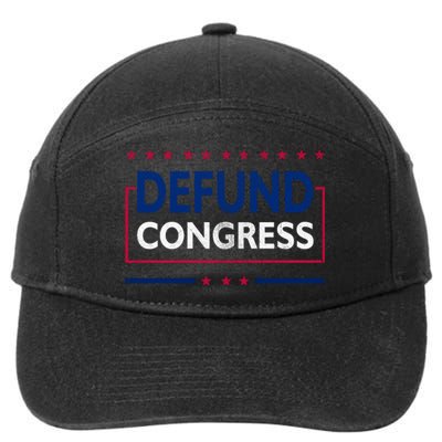 Defund Congress Defund Politicians Libertarian Political 7-Panel Snapback Hat