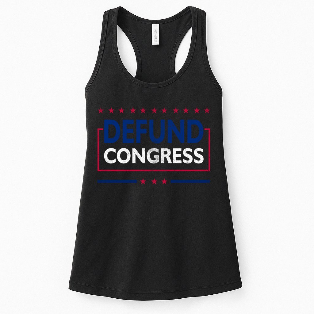 Defund Congress Defund Politicians Libertarian Political Womens Tank Top