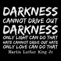 Darkness Cannot Drive Out Darkness Mlk Black History Month Drawstring Bag