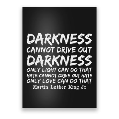 Darkness Cannot Drive Out Darkness Mlk Black History Month Poster