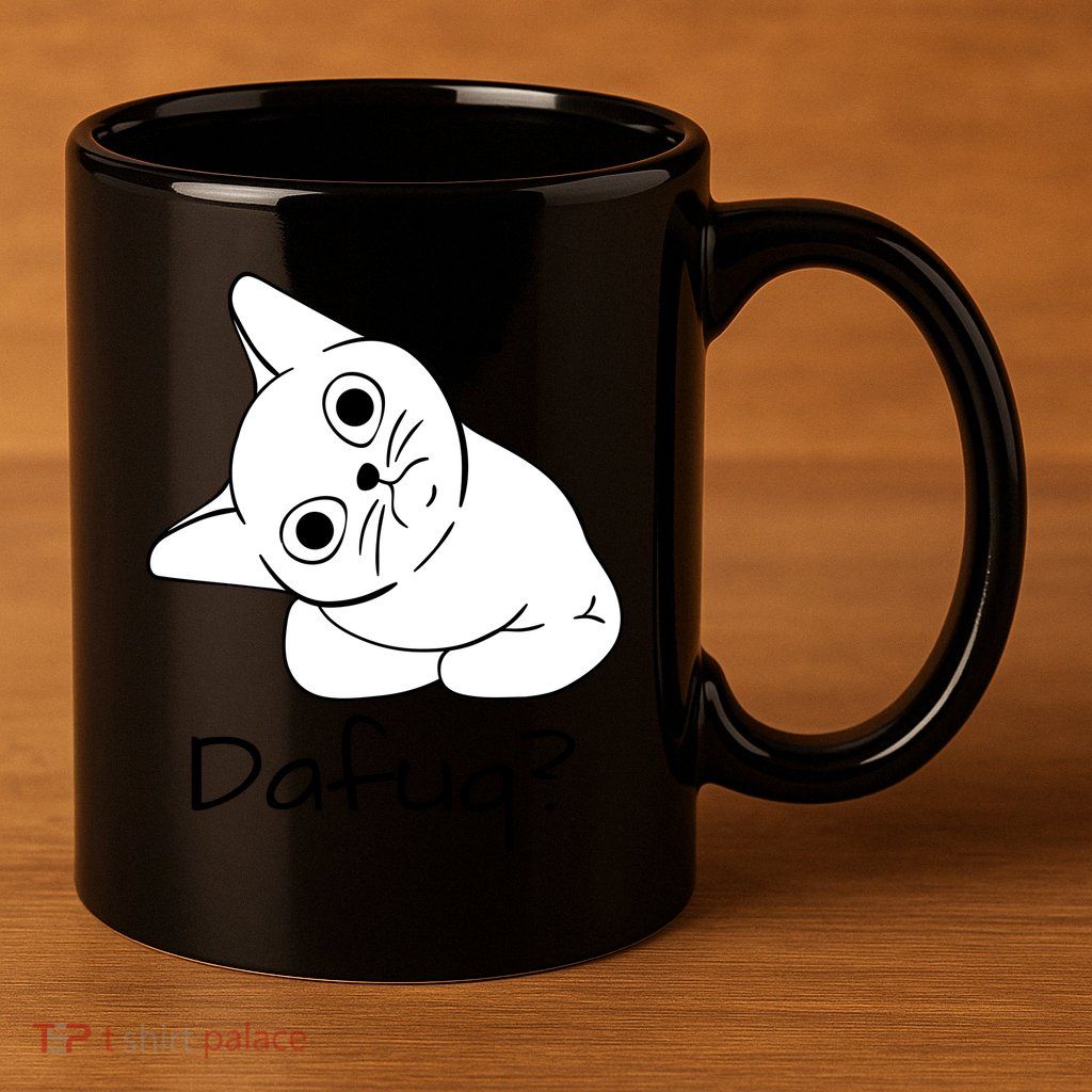 Dafuq Cat 11oz C Handle Ceramic Mug