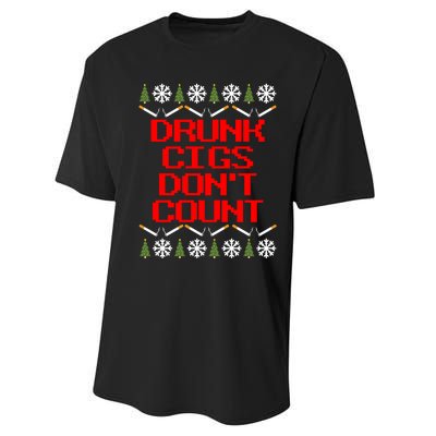 Drunk Cigs DonT Count Ugly Christmas Outfit Funny Performance Sprint T-Shirt