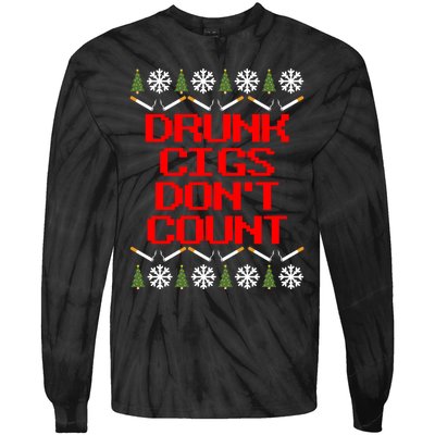 Drunk Cigs DonT Count Ugly Christmas Outfit Funny Tie-Dye Long Sleeve Shirt