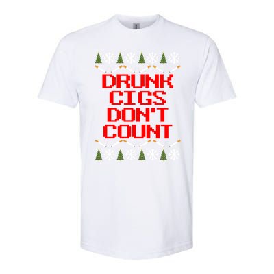 Drunk Cigs DonT Count Ugly Christmas Outfit Funny Softstyle CVC T-Shirt