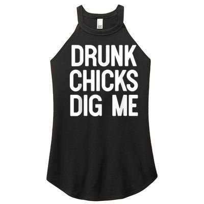 Drunk Chicks Dig Me Humor Tee Women's Perfect Tri Rocker Tank