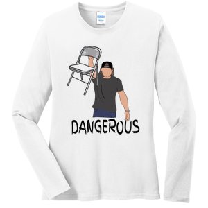 Dangerous Chair Ladies Long Sleeve Shirt