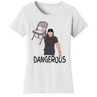 Dangerous Chair Women's T-Shirt