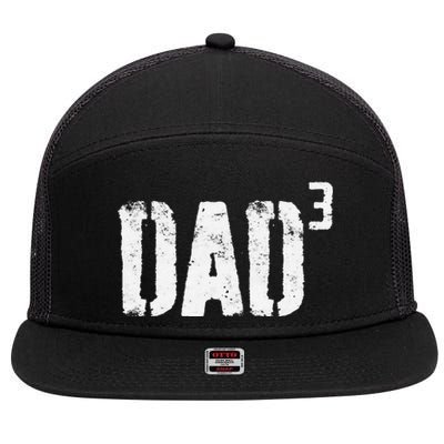 Dad Cubed Dad Of Three Fathers Day 7 Panel Mesh Trucker Snapback Hat