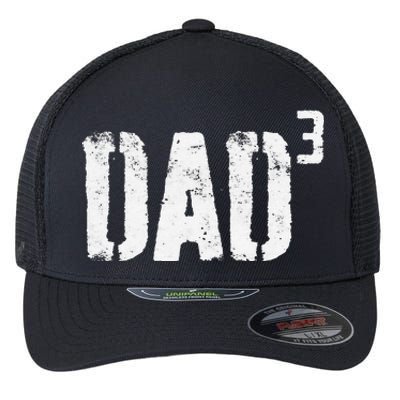 Dad Cubed Dad Of Three Fathers Day Flexfit Unipanel Trucker Cap