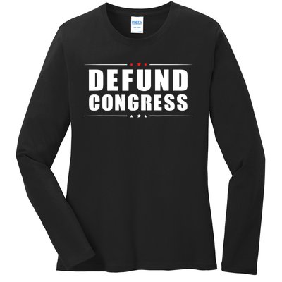 Defund Congress Ladies Long Sleeve Shirt