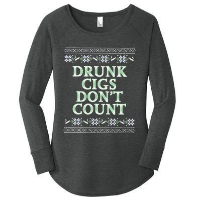 Drunk Cigs Don’T Count Tacky Women's Perfect Tri Tunic Long Sleeve Shirt