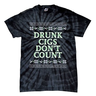 Drunk Cigs Don’T Count Tacky Tie-Dye T-Shirt