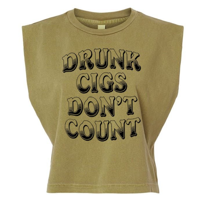 Drunk Cigs Don't Count Garment-Dyed Women's Muscle Tee