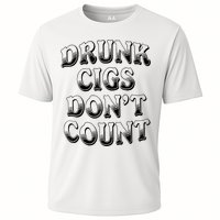 Drunk Cigs Don't Count Performance Shirt