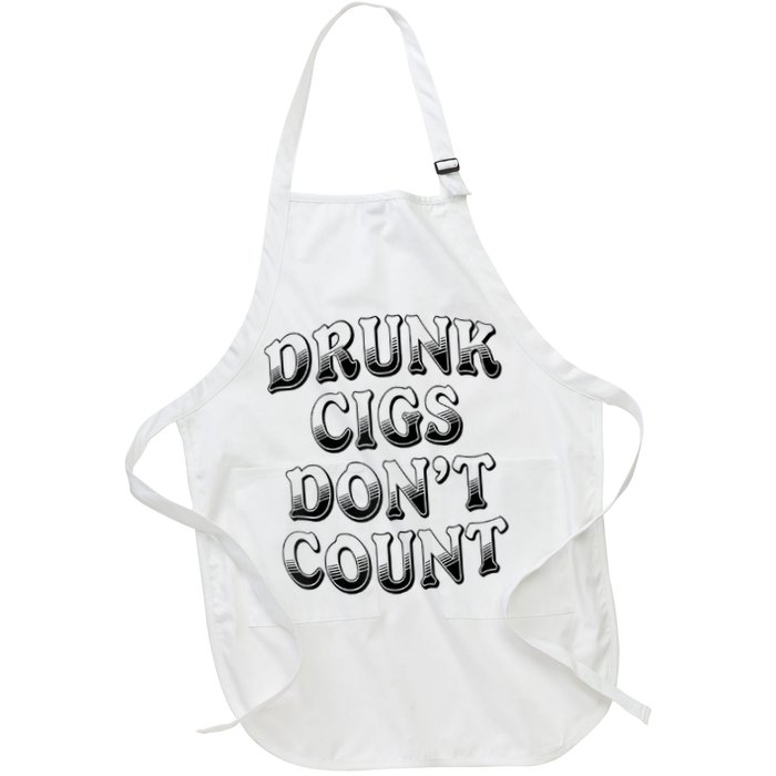 Drunk Cigs Don't Count Apron