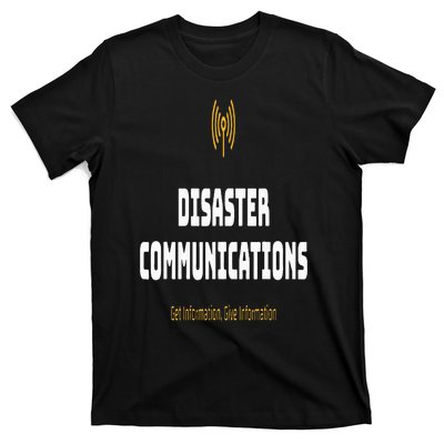 Disaster Communications T-Shirt