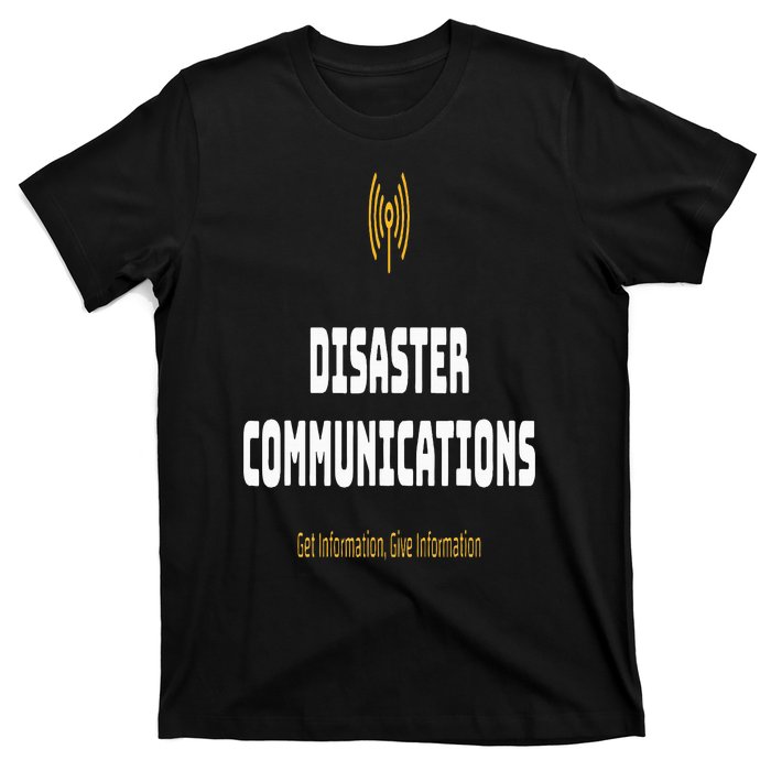 Disaster Communications T-Shirt