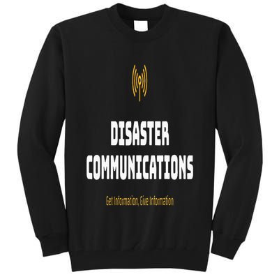 Disaster Communications Tall Sweatshirt