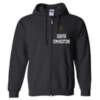 Disaster Communications Full Zip Hoodie