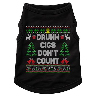 Drunk Cigs DonT Count Ugly Christmas Gift Doggie Tank