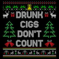 Drunk Cigs DonT Count Ugly Christmas Gift 7-Panel Snapback Hat