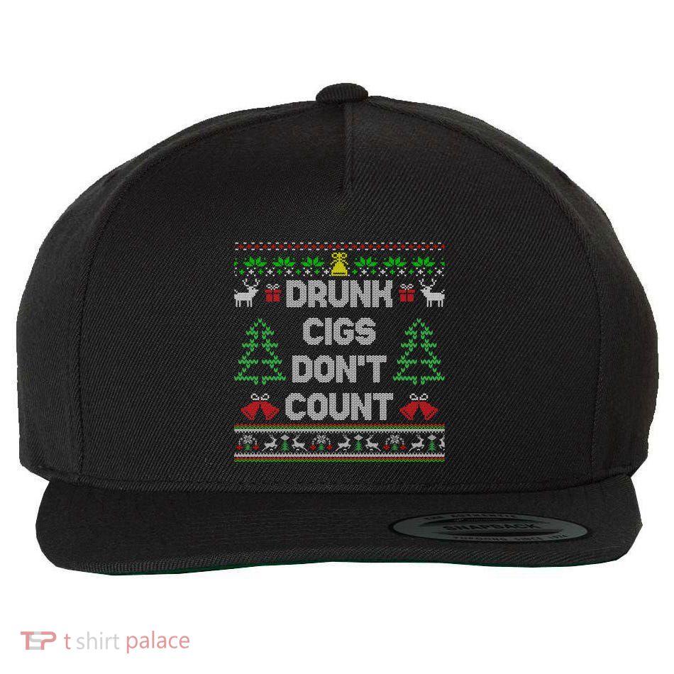 Drunk Cigs DonT Count Ugly Christmas Gift Wool Snapback Cap