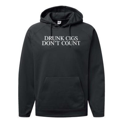 Drunk Cigs Don’t Count Performance Fleece Hoodie