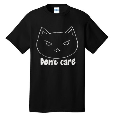 Dont Care Tall T-Shirt