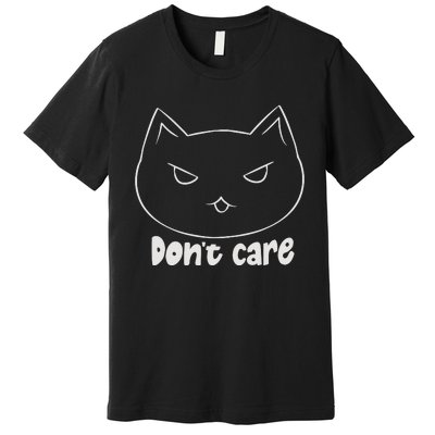 Dont Care Premium T-Shirt