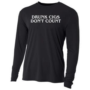 Drunk Cigs Dont Count Funny Cooling Performance Long Sleeve Crew