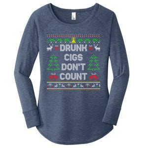 Drunk Cigs DonT Count Ugly Christmas Gift Women's Perfect Tri Tunic Long Sleeve Shirt