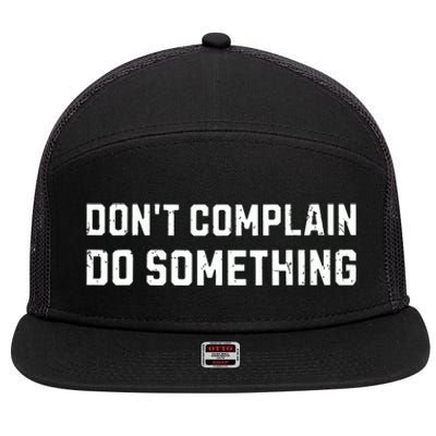 Dont Complain Do Something Kamala Harris Tim Walz 2024 7 Panel Mesh Trucker Snapback Hat