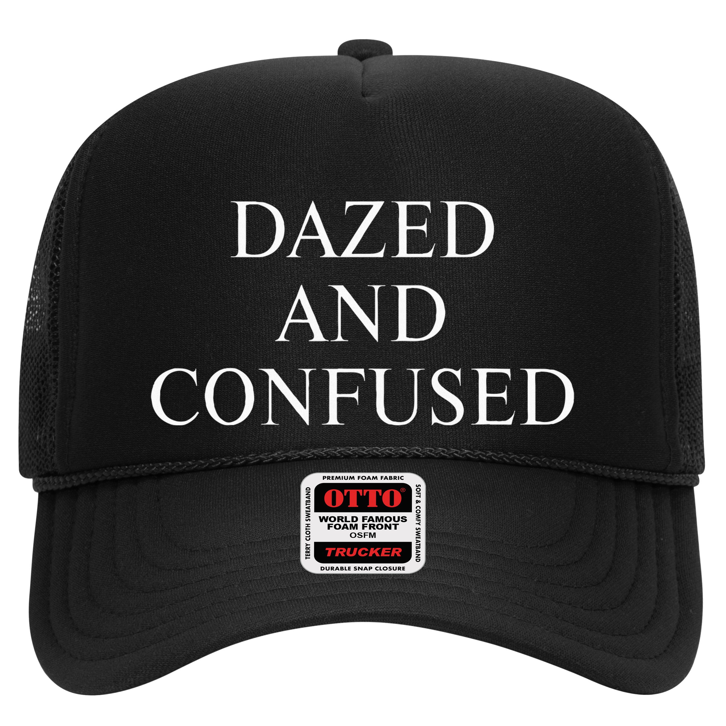 Dazed & Confused Hat