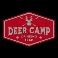 Deer Camp Drinking Team Funny Hunting Button