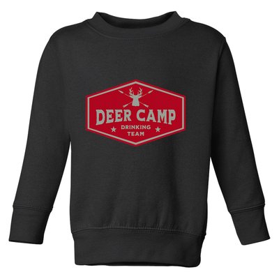 Deer Camp Drinking Team Funny Hunting Toddler Sweatshirt