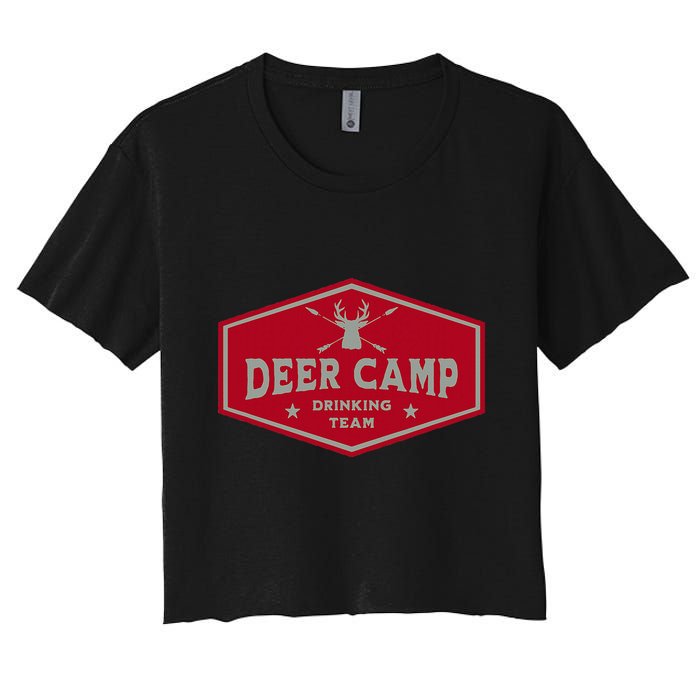 Deer Camp Drinking Team Funny Hunting Women's Crop Top Tee