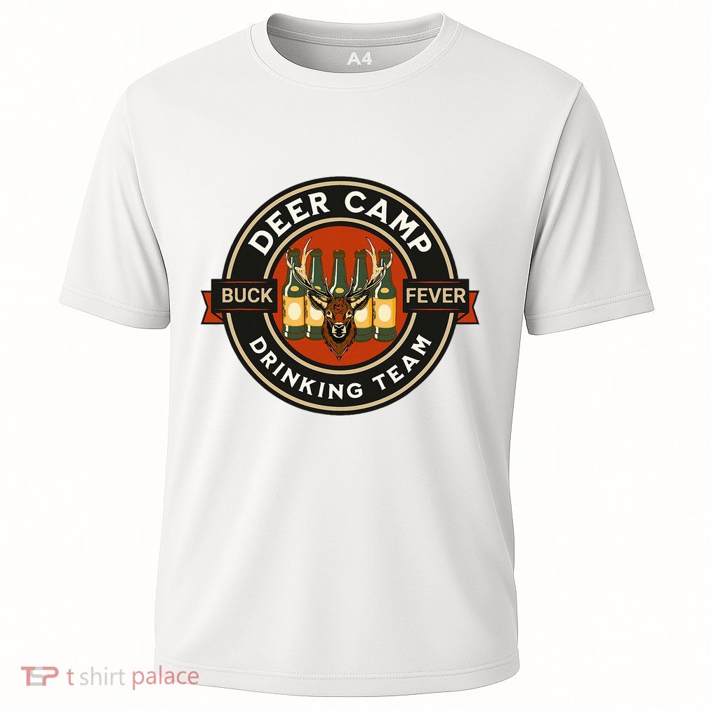 Deer Camp Drinking Team Funny Hunting Performance Shirt