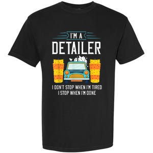 Detailer Car Detailing Car Wash Garment-Dyed Heavyweight T-Shirt