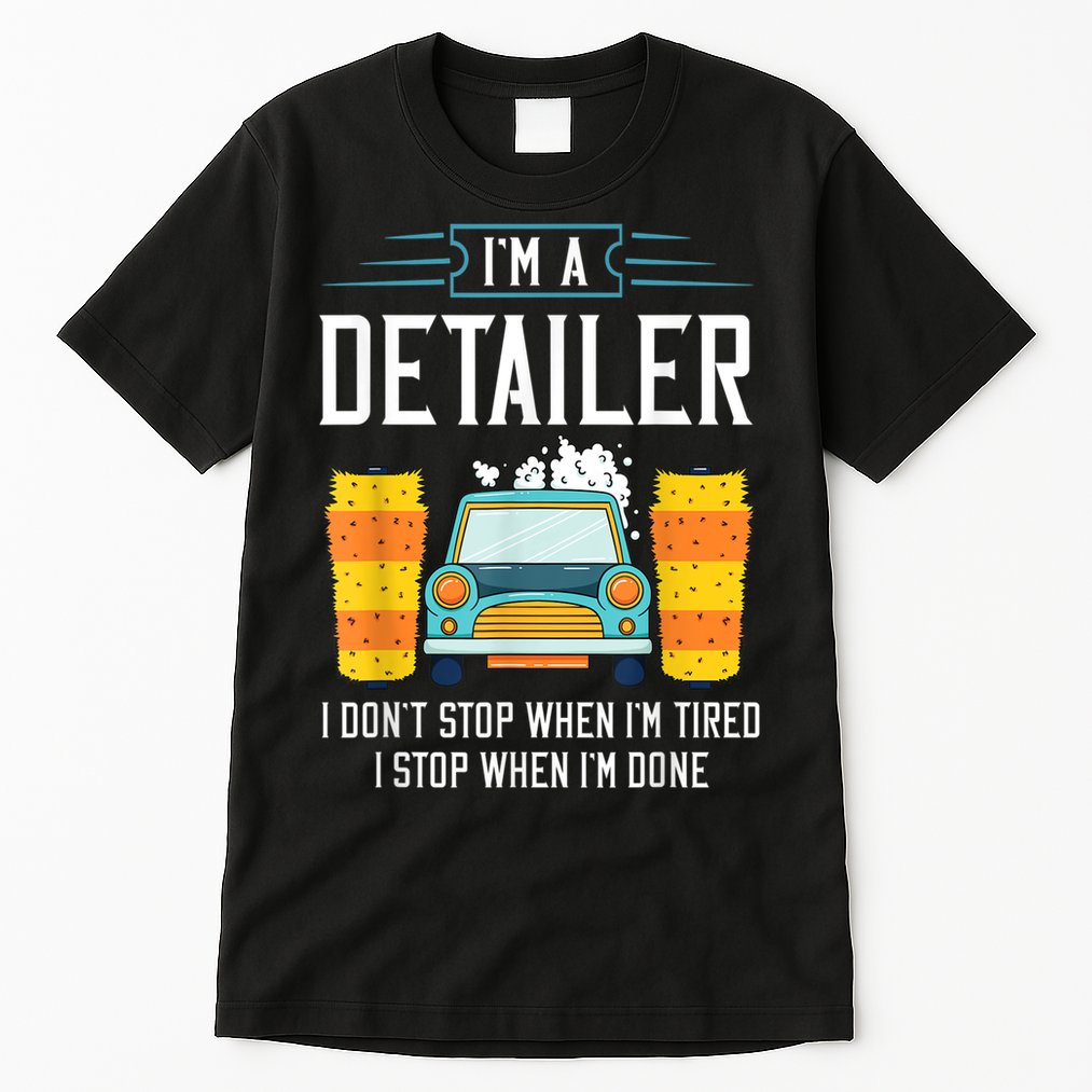 Detailer Car Detailing Car Wash Tall T-Shirt