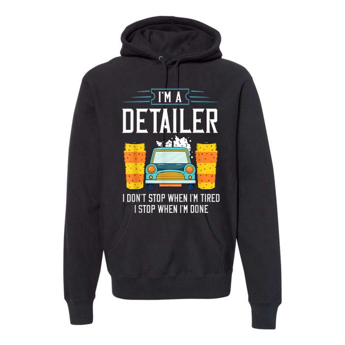 Detailer Car Detailing Car Wash Premium Hoodie