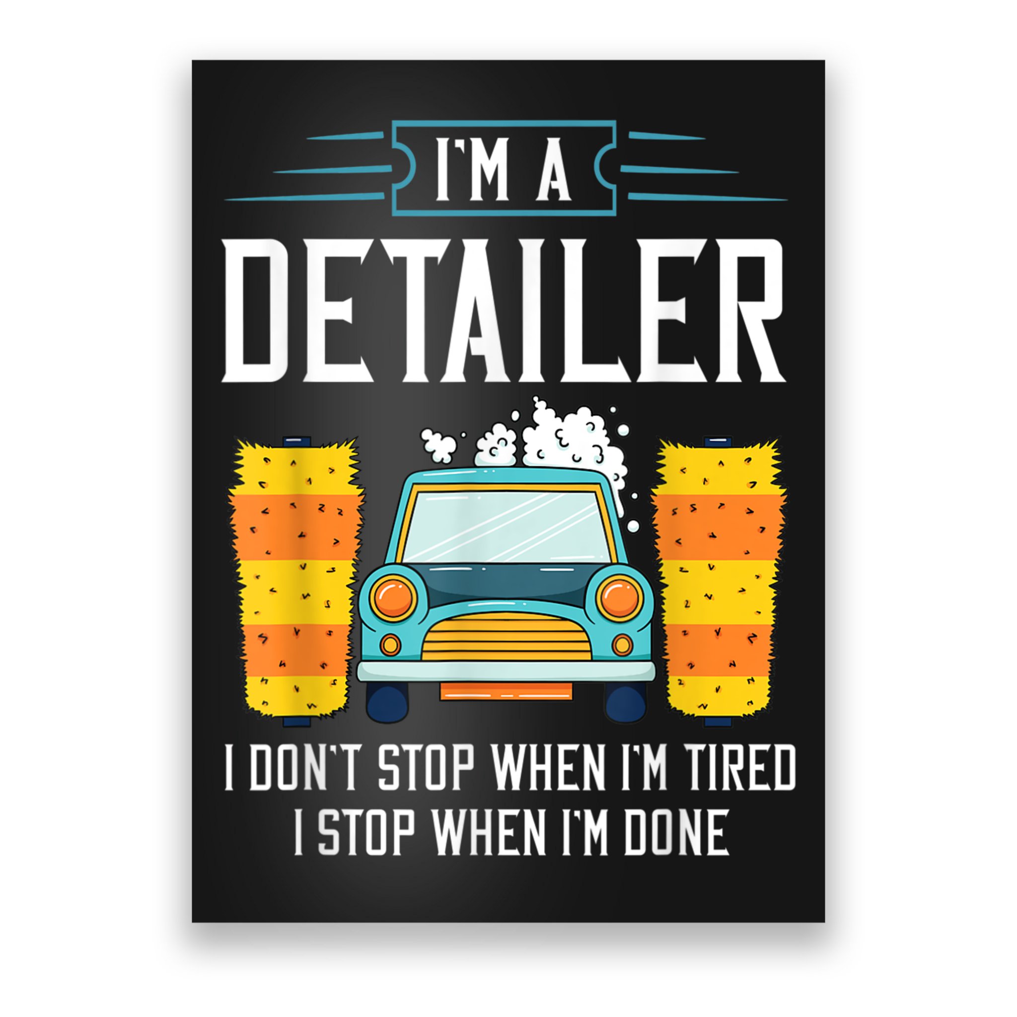 Detailer Car Detailing Car Wash Poster