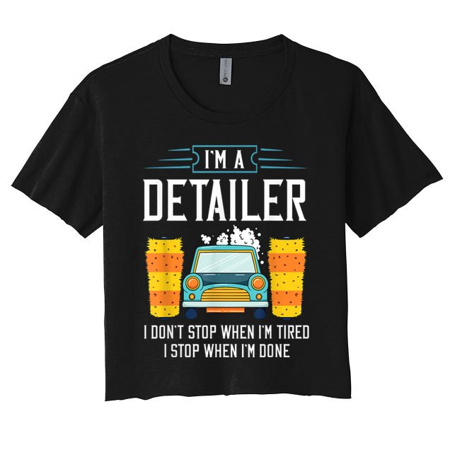 Detailer Car Detailing Car Wash Women's Crop Top Tee