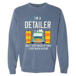 Detailer Car Detailing Car Wash Garment-Dyed Sweatshirt