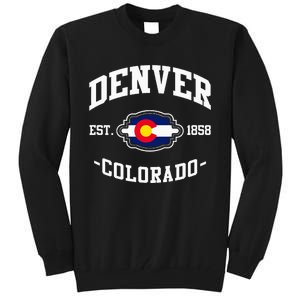 Denver Colorado Est 1858 State Flag Home Pride Tall Sweatshirt